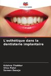 L'esthétique dans la dentisterie implantaire