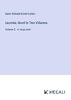 Lucretia; Novel In Two Volumes