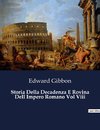 Storia Della Decadenza E Rovina Dell Impero Romano Vol Viii