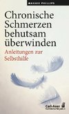 Chronische Schmerzen behutsam überwinden