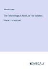 The Forlorn Hope; A Novel, in Two Volumes