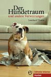 Der Hundetraum und andere Verwirrungen