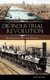 The Industrial Revolution