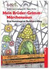 Mein Brüder-Grimm-Märchenzaun