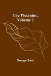 The Piccinino, Volume 1