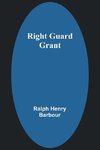 Right Guard Grant