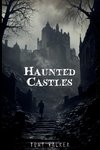 Haunted Castles