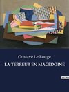 LA TERREUR EN MACÉDOINE