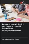 Percorsi metodologici per l'approccio alla valutazione dell'apprendimento