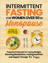 Intermittent Fasting for Women in Menopause