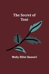 The Secret of Toni