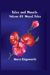 Tales and Novels - Volume 01 Moral Tales