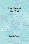 The Tale of Mr. Tod