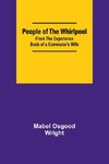 People of the Whirlpool;From The Experience Book of a Commuter's Wife