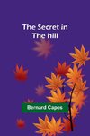 The secret in the hill