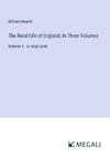 The Rural Life of England; In Three Volumes