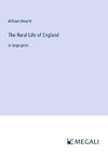 The Rural Life of England