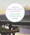 Erinnerungen schaffen / Creating memories