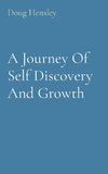 A Journey Of Self Discovery And Growth