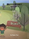 Why Did God Make People?