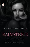 Salvatrice  (MALAVITA Book 3)