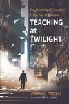 Teaching at Twilight