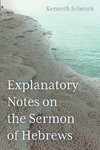 Explanatory Notes on the Sermon of Hebrews