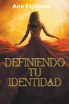 Definiendo tu Identidad