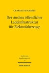 Der Ausbau öffentlicher Ladeinfrastruktur für Elektrofahrzeuge