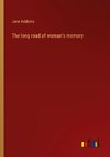 The long road of woman's memory