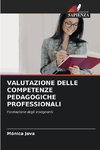 VALUTAZIONE DELLE COMPETENZE PEDAGOGICHE PROFESSIONALI