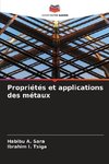 Propriétés et applications des métaux