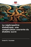 La néphropathie diabétique, une complication courante du diabète sucré