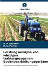 Leistungsanalyse von winzigen traktorgezogenen Bodenbearbeitungsgeräten