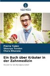 Ein Buch über Kräuter in der Zahnmedizin