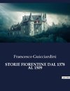 STORIE FIORENTINE DAL 1378 AL 1509