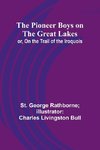 The Pioneer Boys on the Great Lakes; or, On the Trail of the Iroquois