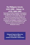 The Philippine Islands, 1493-1898 - Volume 14 of 55; 1606-1609 ;Explorations by Early Navigators, Descriptions of the Islands and Their Peoples, Their History and Records of the Catholic Missions, as Related in Contemporaneous Books and Manuscripts, Showi