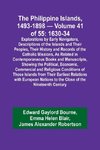 The Philippine Islands, 1493-1898 - Volume 41 of 55 1630-34 Explorations by Early Navigators, Descriptions of the Islands and Their Peoples, Their History and Records of the Catholic Missions, As Related in Contemporaneous Books and Manuscripts, Showing t