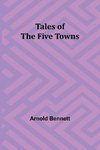 Tales of the Five Towns