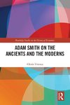 Adam Smith on the Ancients and the Moderns