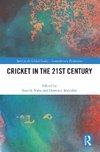 Cricket in the 21st Century