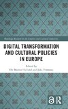 Digital Transformation and Cultural Policies in Europe