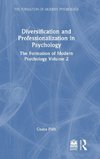 Diversification and Professionalization in Psychology