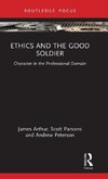 Ethics and the Good Soldier