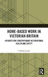 Home-based Work in Victorian Britain