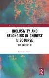 Inclusivity and Belonging in Chinese Discourse