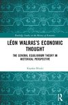 Léon Walras's Economic Thought