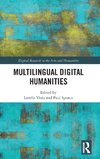 Multilingual Digital Humanities