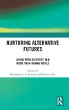 Nurturing Alternative Futures